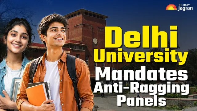 delhi-university-mandates-antiragging-panels-ahead-of-2026-admissions-official-notice-here