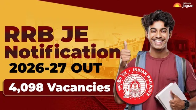 rrb-je-notification-202627-out-registration-to-begin-for-junior-engineer-4098-vacancies-from-august-14-check-short-notice-pdf-and-key-details