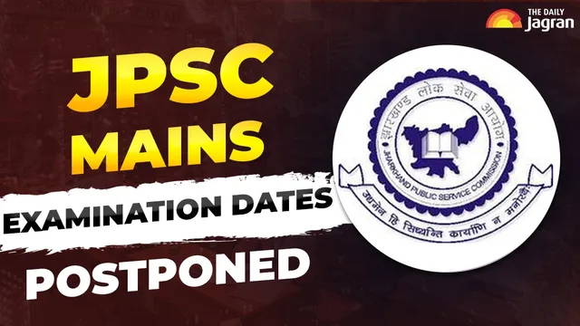 jpsc-mains-exam-dates-postponed-until-further-notice-amidst-rigging-allegations-details