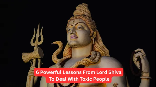 6-lord-shiva-teachings-every-gen-z-should-follow-to-deal-with-toxic-people