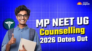 mp-neet-ug-counselling-2026-dates-out-round-1-counselling-registration-dates
