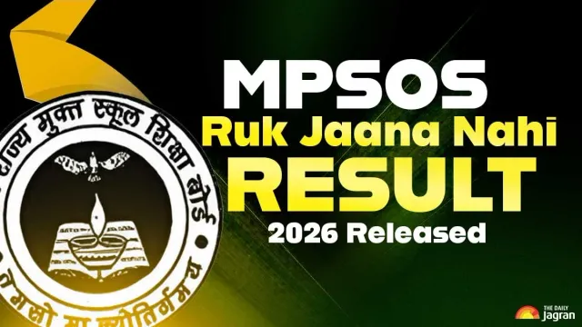mpsos-ruk-jaana-nahi-result-2026-out-download-july-session-scorecard-at-mpsosnicin-5244-clear-class-12-check-details-here
