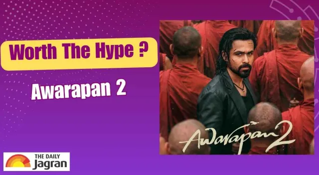 is-emraan-hashmi-romantic-action-thriller-awarapan-2-worth-the-hype
