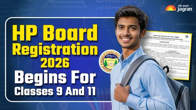 hpbose-2026-himachal-pradesh-board-registration-begins-for-classes-9-and-11-check-fee-deadline-and-steps-to-apply
