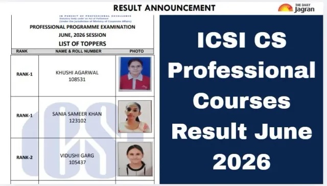 icsi-cs-result-june-2026-out-check-professional-course-topper-list-steps-to-download-executive-scorecards-to-be-available-at-2-pm