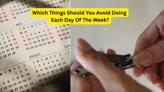 monday-to-sunday-things-you-should-avoid-doing-on-each-day-of-the-week