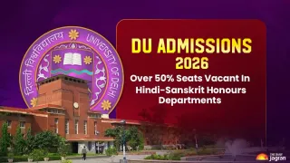 DU Admissions 2026: Over 50% Seats Vacant In Hindi And Sanskrit Departments; Students' Preference Shifts To Skill-Based Courses
