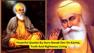 Powerful Teachings By Guru Nanak Dev On Karma, Truth And Righteous Living