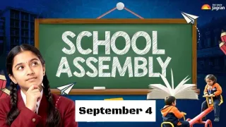 todays-school-assembly-news-headline-september-4-check-top-national-international-and-sports-news-here