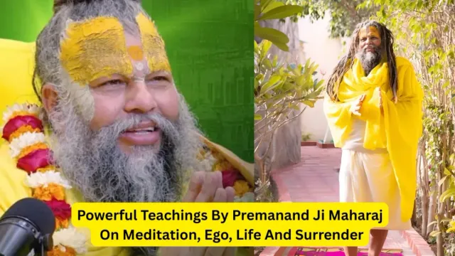 premanand-maharaj-quotes-powerful-teachings-on-meditation-ego-detachment-life-and-surrender