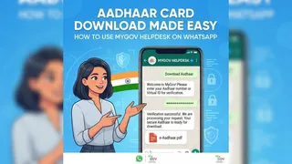 Aadhaar Card Download Made Easy: How To Use MyGov Helpdesk On WhatsApp