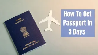 Need A Passport Urgently? Here’s How To Get One In Just 3 Days