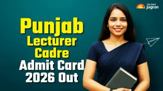 Punjab Lecturer Cadre Admit Card 2026 Out: Download Hall Ticket PDF At erd.punjab.gov.in, Exam On September 19-27, Direct Link Here