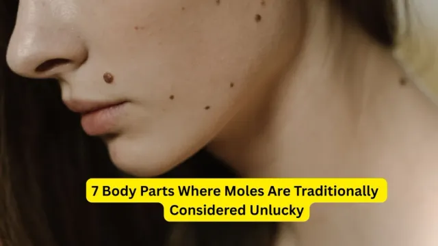 body-parts-where-a-mole-is-considered-unlucky-according-to-samudrik-shastra