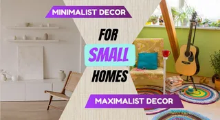 Minimalist vs Maximalist Decor: Which Is Better For Small Homes? Interior Experts Explain