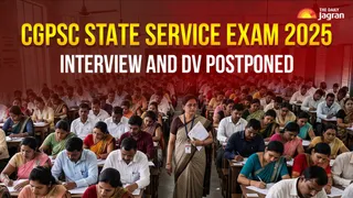 CGPSC State Service Exam 2025: Interview And Document Verification Process Postponed For 265 Posts, Revised Schedule Awaited