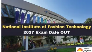 NIFTEE 2027 Date Out: NTA To Conduct NIFT Entrance Exam On January 10 For UG And PG Admissions
