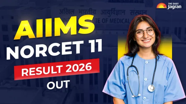 aiims-norcet-11-result-2026-out-download-stage-1-merit-list-pdf-from-aiimsexamsacin-check-steps-to-download-here