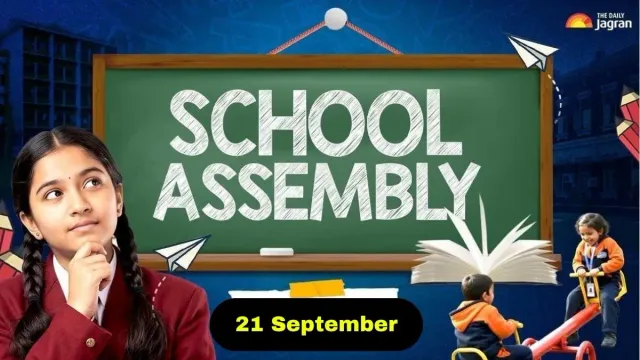 todays-school-assembly-news-headline-september-21-check-top-national-international-and-sports-news-here