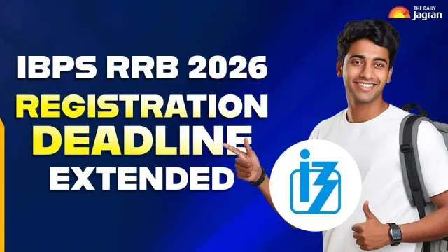 ibps-rrb-recruitment-2026-registration-deadline-extended-till-this-date-for-13745-posts-check-steps-to-apply-here