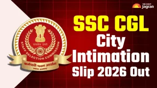 SSC CGL Tier 1 Exam City Intimation 2026 Out At ssc.gov.in; Steps To Check & Direct Link Here
