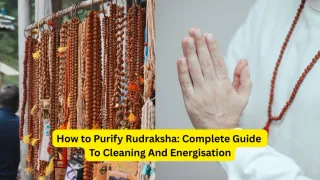 Wearing Rudraksha? How To Properly Purify And Energise Your Beads