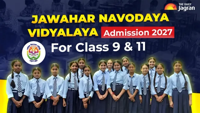 nvs-class-9-11-admission-2027-navodaya-vidyalaya-lateral-entry-test-registration-window-open-till-sept-30-direct-link-here