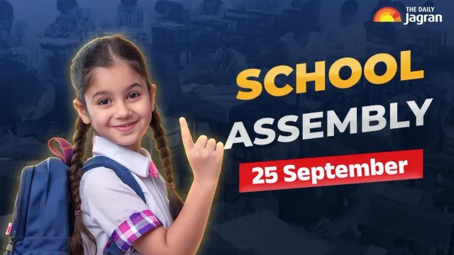 todays-school-assembly-news-headline-september-25-check-top-national-international-and-sports-news-here