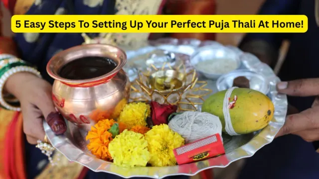 how-to-set-up-a-puja-thali-at-home-stepbystep-guide