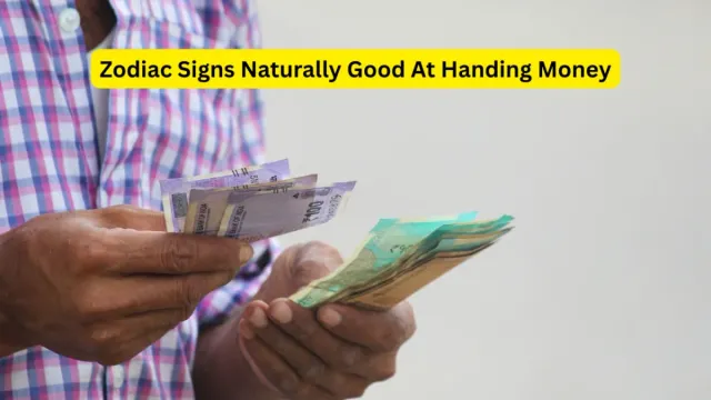 zodiac-signs-that-are-naturally-good-with-money