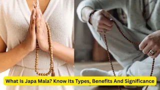 What Is A Japa Mala? A Beginner’s Guide To Spiritual Focus