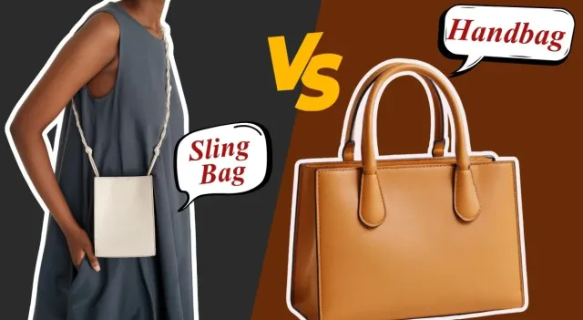handbag-vs-sling-bag-key-differences-to-know-before-choosing-your-everyday-bag