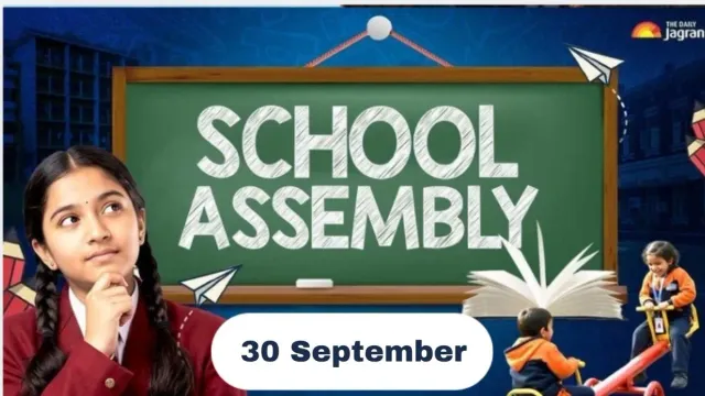 todays-school-assembly-news-headline-september-30-2026-check-top-national-international-and-sports-news-here