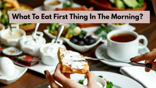 What To Eat First Thing In The Morning? An Ayurvedic Practitioner’s Guide To Digestion And Energy