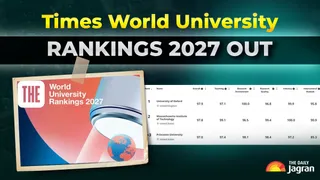 THE World University Rankings 2027: Oxford University Secures Top Spot For 11th Straight Year, IISc Bengaluru Leads India At 254th Place