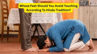 whose-feet-should-you-avoid-touching-according-to-hindu-tradition-traditional-beliefs