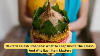 what-to-keep-in-a-navratri-kalash-and-the-sacred-meaning-behind-each-item