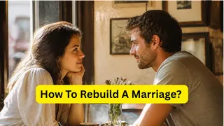 Is A Second Chance Possible? How To Rebuild A Marriage When You Are At The Breaking Point