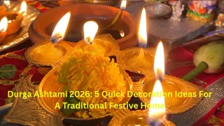 durga-ashtami-2026-quick-decoration-ideas-for-a-traditional-festive-home