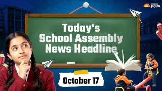 todays-school-assembly-news-headline-october-17-2026-check-top-national-international-and-sports-news-here