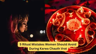 Karwa Chauth 2026: 5 Ritual Mistakes Women Should Avoid During The Vrat