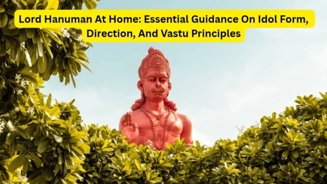 want-to-keep-a-hanuman-idol-at-home-know-which-form-and-direction-are-traditionally-recommended